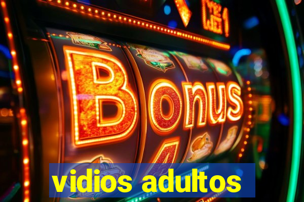 vidios adultos